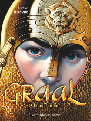 cover image of Graal (Tome 3)--La nef du lion